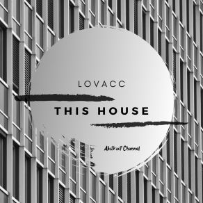 Download track This House (Extended Mix) Lovacc