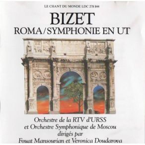 Download track 01. Roma Symphony In C Major 1860 - 1868 - I. Andante Tranquillo - Allegro Agitato Ma Non Troppo Presto - Andante Alexandre - César - Léopold Bizet