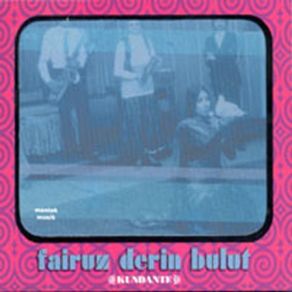 Download track Norinfuzz Fairuz Derin Bulut