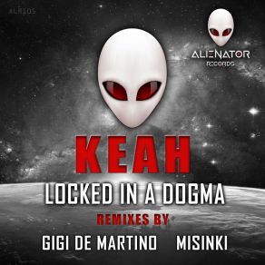 Download track Locked In A Dogma Keah