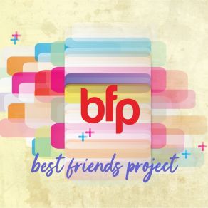 Download track What A Friend Meant To Be Bfp