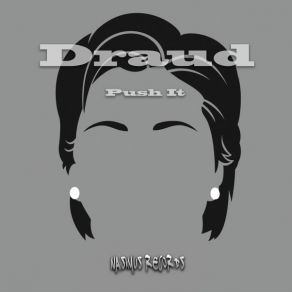 Download track Push It Draud