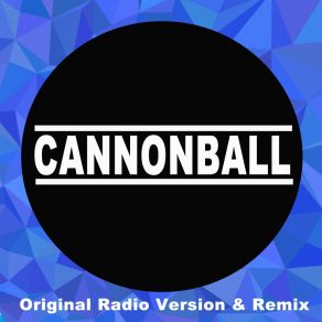 Download track Cannonball (Remix) Showtime