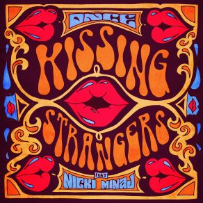 Download track Kissing Strangers Nicki MinajDNCE