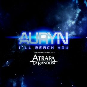 Download track I'll Reach You Auryn