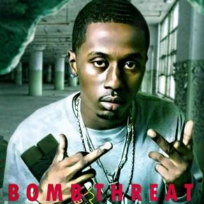 Download track Bomb Threat B-Bomber