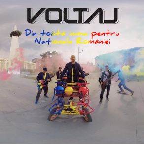 Download track Din To? T? Inima Pentru Na? Ionala României Voltaj