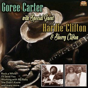 Download track Rock A While Goree Carter | Hardie Clifton