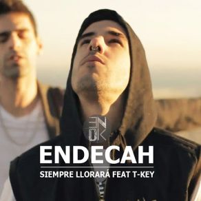 Download track Siempre Llorará (Remix) [Tkey] EndecahTKEY