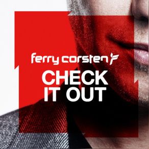 Download track Check It Out (Extended Instrumental) Ferry Corsten