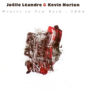 Download track Winter December # 5 Joëlle Léandre, Kevin Norton