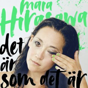 Download track Jag Väljer Inte Dig Maia Hirasawa