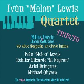 Download track Naima (En Vivo) Iván Melon Lewis Quartet