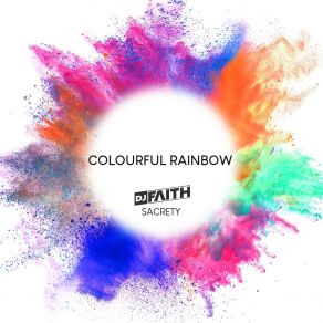 Download track Colourful Rainbow (Club Edit) Sacrety