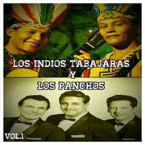 Download track Nosotros Los Indios TabajarasLos Panchos