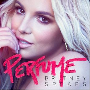 Download track Perfume (Chew FU Refix Radio Edit) Britney Spears