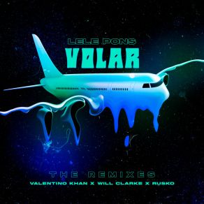 Download track Volar (Rusko Remix) Lele PonsRusko, Victor Cardenas, Susan Diaz