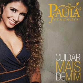 Download track Cuidar Mais De Mim Paula Fernandes