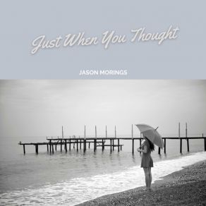 Download track Flight With Only One Wing Jason Morings