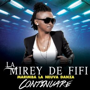 Download track Continuaré LA MIREY DE FIFI