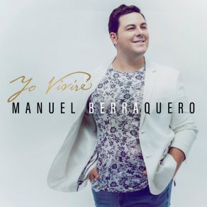 Download track Son Ilusiones Manuel Berraquero