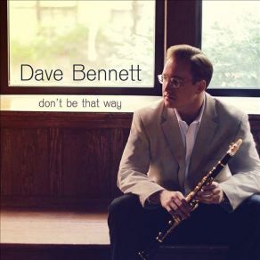 Download track When The Saints Go Marching In Dave Bennett