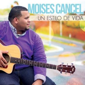 Download track Cerca De Ti Moises Cancel