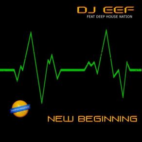 Download track Get Away (Original Mix) Dj EefDeep House Nation