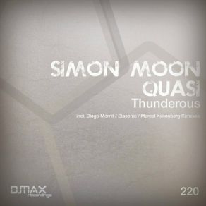 Download track Thunderous (Etasonic Remix) Simon Moon & Quasi