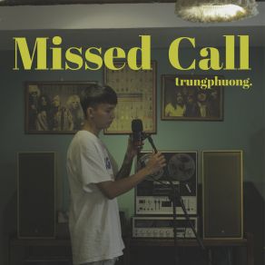 Download track Missed Call Trungphuong.