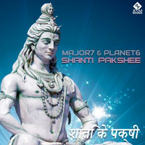 Download track Shanti Pakshee Major 7, Planet 6