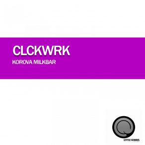 Download track Drencrom Clckwrk