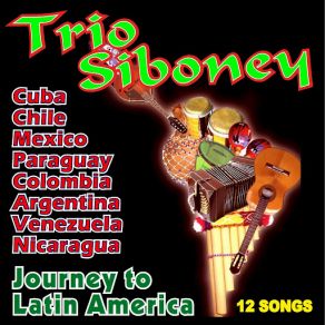 Download track El Cristo De Palacagüina (Nicaragua) Trio Siboney