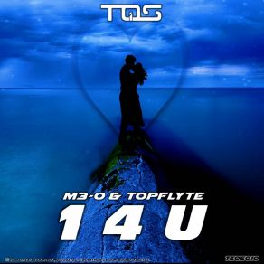 Download track 1 4 U (Original Mix) M3-O, Topflyte