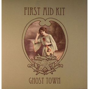 Download track Ghost Town First Aid Kit