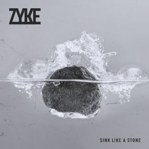 Download track Sink Like A Stone ZykeDivty