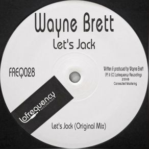 Download track Lets Jack (Housego Remix) Wayne Brett