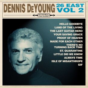 Download track 04 - Your Saving Grace Dennis DeYoung