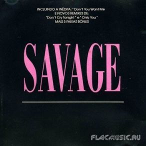 Download track Don't Cry Tonight (E. U. R. O. Mix By Lee Marrow) Savage