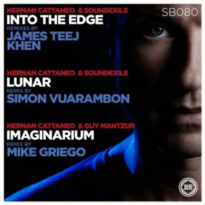 Download track Into The Edge (James Teej's Wind Valley Mix) Hernan Cattaneo & Soundexile