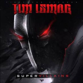 Download track Supervillains (Original Mix) Tim Ismag