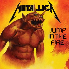 Download track Jump In The Fire Metallica