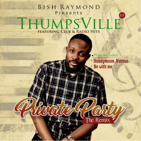 Download track Private Party Bish RaymondQueen P