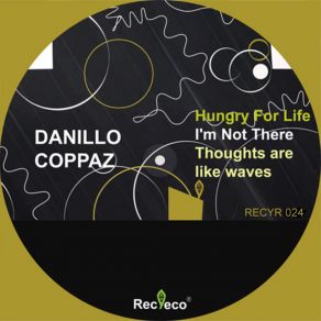 Download track Hungry For Life Danillo Coppaz