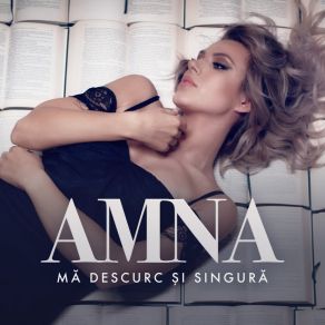 Download track Mă Descurc Şi Singură (Radio Edit) Amna