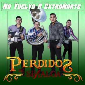 Download track No Vuelvo A Extrañarte Perdidos De Sinaloa