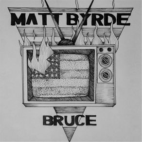 Download track Bruce Matt Byrde