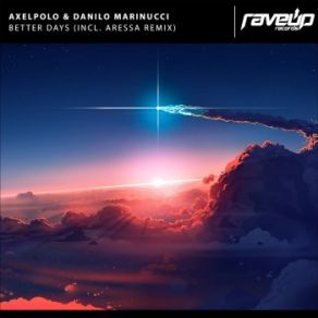 Download track Better Days (Extended Mix) AxelPolo, Danilo Marinucci