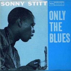 Download track I Know That You Know (Inserts) Sonny Stitt