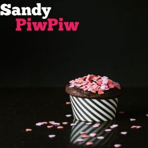 Download track FREE Sandy PiwPiw